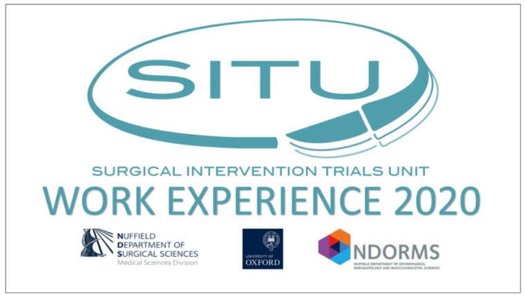 Surgical Intervention Trials Unit (SITU) Work Experience 2020 - SITU, NDS, NDORMS and Oxford logos.